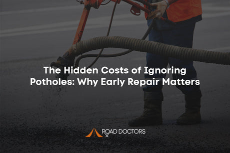 The Hidden Costs of Ignoring Potholes: Why Early Repair Matters